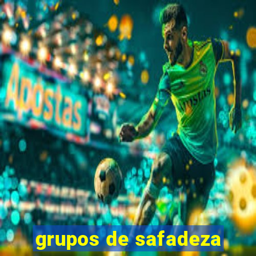 grupos de safadeza